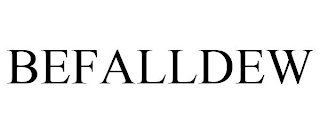 BEFALLDEW