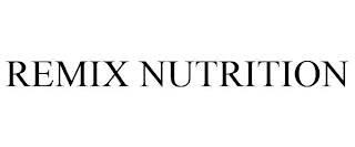 REMIX NUTRITION