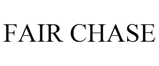 FAIR CHASE
