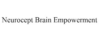 NEUROCEPT BRAIN EMPOWERMENT