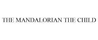 THE MANDALORIAN THE CHILD