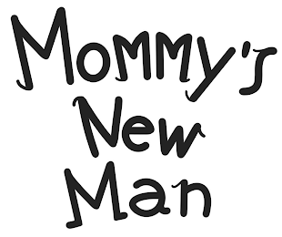 MOMMY'S NEW MAN