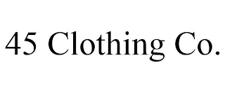 45 CLOTHING CO.