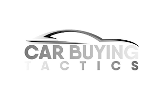 CAR BUYING TACTICS