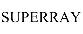 SUPERRAY