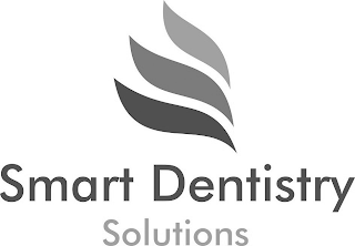 SMART DENTISTRY SOLUTIONS