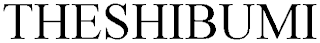 THESHIBUMI