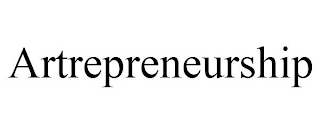 ARTREPRENEURSHIP