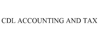 CDL ACCOUNTING AND TAX