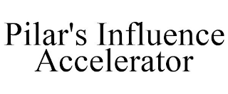 PILAR'S INFLUENCE ACCELERATOR