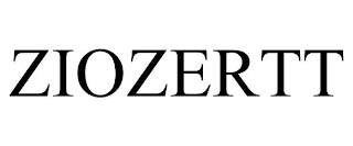 ZIOZERTT