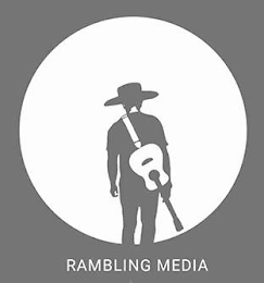 RAMBLING MEDIA