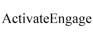 ACTIVATEENGAGE