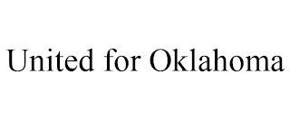 UNITED FOR OKLAHOMA