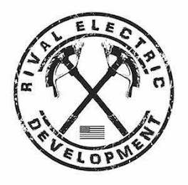 RIVAL ELECTRIC DEVELOPMENT