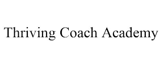 THRIVING COACH ACADEMY