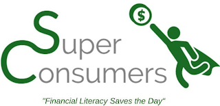 SUPER CONSUMERS "FINANCIAL LITERACY SAVES THE DAY"