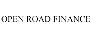 OPEN ROAD FINANCE