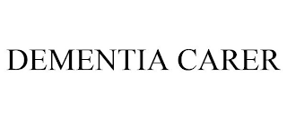 DEMENTIA CARER