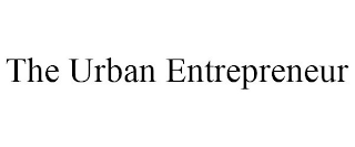 THE URBAN ENTREPRENEUR