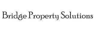 BRIDGE PROPERTY SOLUTIONS