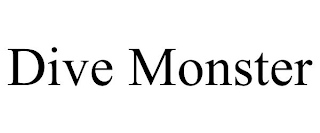 DIVE MONSTER