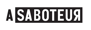 A SABOTEUR