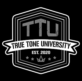 TRUE TONE UNIVERSITY EST 2020