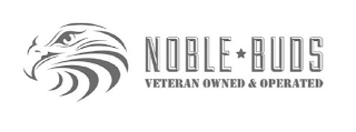 NOBLE BUDS VETERAN OWNED & OPERATED