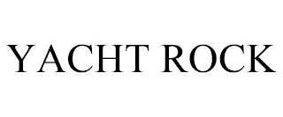 YACHT ROCK