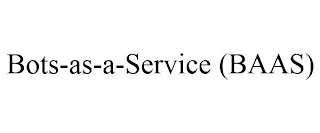 BOTS-AS-A-SERVICE (BAAS)