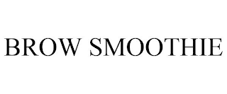 BROW SMOOTHIE