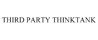 THIRD PARTY THINKTANK