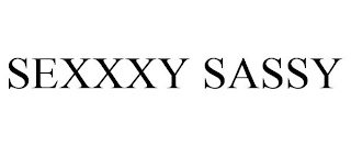 SEXXXY SASSY