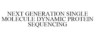 NEXT GENERATION SINGLE MOLECULE DYNAMIC PROTEIN SEQUENCING