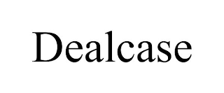 DEALCASE