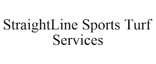STRAIGHTLINE SPORTS TURF SERVICES