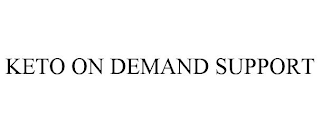 KETO ON DEMAND SUPPORT