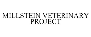 MILLSTEIN VETERINARY PROJECT