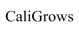 CALIGROWS