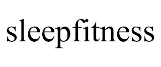 SLEEPFITNESS