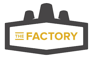 THE FACTORY