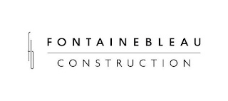 FB FONTAINEBLEAU CONSTRUCTION