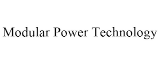 MODULAR POWER TECHNOLOGY