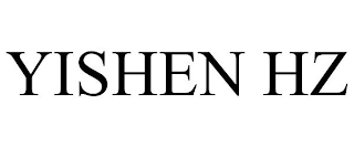 YISHEN HZ