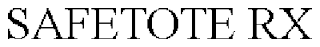 SAFETOTE RX
