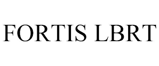 FORTIS LBRT