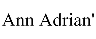 ANN ADRIAN'