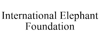 INTERNATIONAL ELEPHANT FOUNDATION