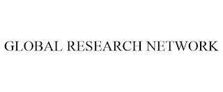 GLOBAL RESEARCH NETWORK